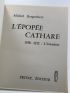 ROQUEBERT : L'épopée cathare. 1198-1212 : l'invasion - Signed book, First edition - Edition-Originale.com