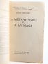 ROUGIER : La Métaphysique et le Langage - Autographe, Edition Originale - Edition-Originale.com