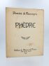 ROUVEYRE : Phèdre - Autographe, Edition Originale - Edition-Originale.com