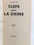 ROY : Clefs pour la Chine - Autographe, Edition Originale - Edition-Originale.com