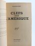 ROY : Clefs pour l'Amérique - Autographe, Edition Originale - Edition-Originale.com