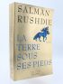 RUSHDIE : La terre sous ses pieds - Autographe, Edition Originale - Edition-Originale.com