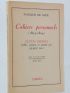 SADE : Cahiers personnels (1803-1804)  - Signiert, Erste Ausgabe - Edition-Originale.com