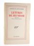 SAINT-EXUPERY : Lettres de jeunesse 1923-1931 - Signed book, First edition - Edition-Originale.com