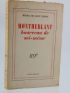 SAINT-PIERRE : Montherlant bourreau de soi-même - Signed book, First edition - Edition-Originale.com