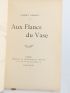 SAMAIN : Aux flancs du vase - Autographe, Edition Originale - Edition-Originale.com