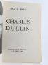 SARMENT : Charles Dullin - First edition - Edition-Originale.com