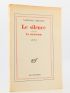 SARRAUTE : Le silence suivi de Le mensonge - First edition - Edition-Originale.com