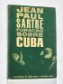 SARTRE : Furacão Sôbre Cuba - Autographe, Edition Originale - Edition-Originale.com