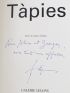 SCHEPS : Tapies  - Autographe, Edition Originale - Edition-Originale.com