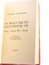 SCHUMANN : La Mort née de leur propre Vie. Trois essais sur Péguy - Simone Weil - Gandhi - Prima edizione - Edition-Originale.com