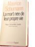 SCHUMANN : La Mort née de leur propre Vie. Trois essais sur Péguy - Simone Weil - Gandhi - Prima edizione - Edition-Originale.com