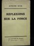 SECHE : Réflexions sur la force - Signed book, First edition - Edition-Originale.com
