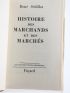 SEDILLOT : Histoire des Marchands et des Marchés - Erste Ausgabe - Edition-Originale.com