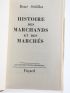 SEDILLOT : Histoire des Marchands et des Marchés - Prima edizione - Edition-Originale.com