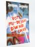 SEGUELA : Vote au-dessus d'un nid de cocos - Autographe, Edition Originale - Edition-Originale.com