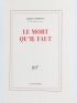 SEMPRUN : Le mort qu'il faut - First edition - Edition-Originale.com