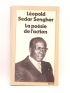 SENGHOR : La poésie de l'action - Signed book, First edition - Edition-Originale.com