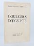 SILVA-CORONEL : Couleurs d'Egypte - Signed book, First edition - Edition-Originale.com