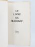 SIMA : Le livre de mariage - Prima edizione - Edition-Originale.com