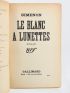 SIMENON : Le blanc à lunettes - Prima edizione - Edition-Originale.com
