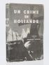 SIMENON : Un crime en Hollande - Edition Originale - Edition-Originale.com