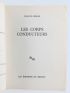 SIMON : Les corps conducteurs - Erste Ausgabe - Edition-Originale.com
