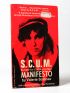 SOLANAS : [SCUM Manifesto] S.C.U.M. : Society for Cutting Up Men. Manifesto by Valerie Solanas with a commentary by Paul Krassner - Prima edizione - Edition-Originale.com