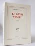 SOLLERS : Le coeur absolu - Edition Originale - Edition-Originale.com