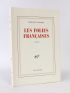 SOLLERS : Les folies françaises - Prima edizione - Edition-Originale.com