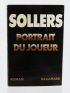 SOLLERS : Portrait du Joueur - Autographe, Edition Originale - Edition-Originale.com