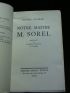 SOREL : Notre maître, M. Sorel - First edition - Edition-Originale.com