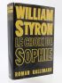 STYRON : Le choix de Sophie - Autographe, Edition Originale - Edition-Originale.com