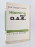 SUSINI : Histoire de l'O.A.S. Tome I (seul paru) - First edition - Edition-Originale.com