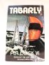 TABARLY : Pen Duick VI - Signed book, First edition - Edition-Originale.com