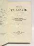 TAMISIER : Voyage en Arabie. Séjour dans le Hedjaz. - Campagne d'Assir - First edition - Edition-Originale.com