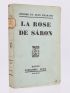 THARAUD : La rose de Sâron - Signed book, First edition - Edition-Originale.com