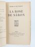THARAUD : La rose de Sâron - Signiert, Erste Ausgabe - Edition-Originale.com