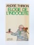THIRION : Eloge de l'Indocilité - Signed book, First edition - Edition-Originale.com