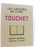 TOUCHET : Les artistes du livre. Jacques Touchet - Erste Ausgabe - Edition-Originale.com