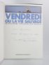 TOURNIER : Vendredi ou la vie sauvage - Signed book - Edition-Originale.com