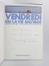 TOURNIER : Vendredi ou la vie sauvage - Autographe - Edition-Originale.com