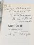 TROYAT : Nicolas II - Le dernier Tsar - Autographe, Edition Originale - Edition-Originale.com