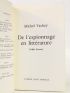 VACHEY : De l'espionnage en littérature - Signed book, First edition - Edition-Originale.com