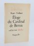 VAILLAND : Eloge du cardinal de Bernis - First edition - Edition-Originale.com