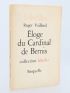 VAILLAND : Eloge du cardinal de Bernis - Edition Originale - Edition-Originale.com