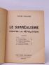 VAILLAND : Le surréalisme contre la révolution - First edition - Edition-Originale.com