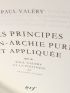 VALERY : Les principes d'an-archie pure et appliquée suivi de Paul Valéry et la politique par François Valéry - Erste Ausgabe - Edition-Originale.com