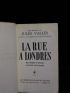 VALLES : La rue à Londres - Libro autografato - Edition-Originale.com