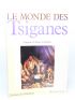 VAUX DE FOLETIER : Le monde des Tsiganes - Signed book, First edition - Edition-Originale.com